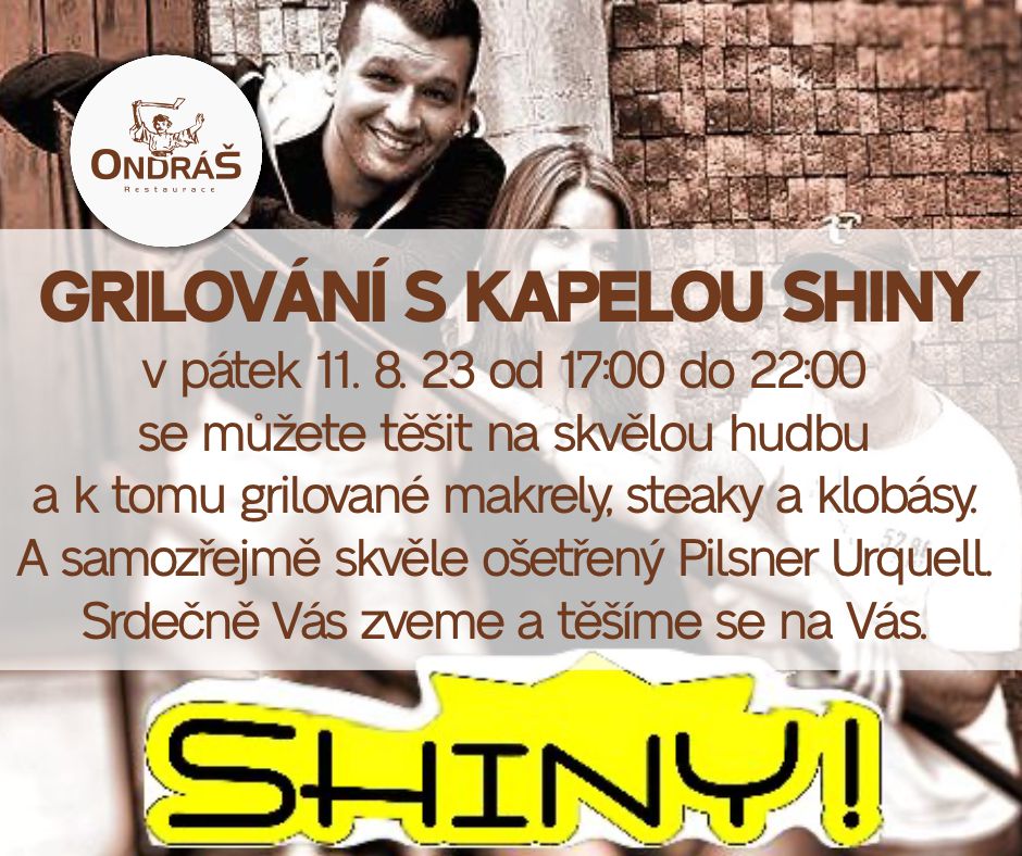 Páteční grilování s kapelou SHINY