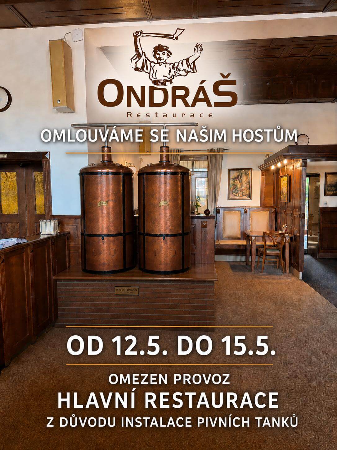 Omezený provoz restaurace 12. - 15. 5. 26